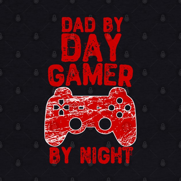 Dad By Day Gamer By Night by Yyoussef101